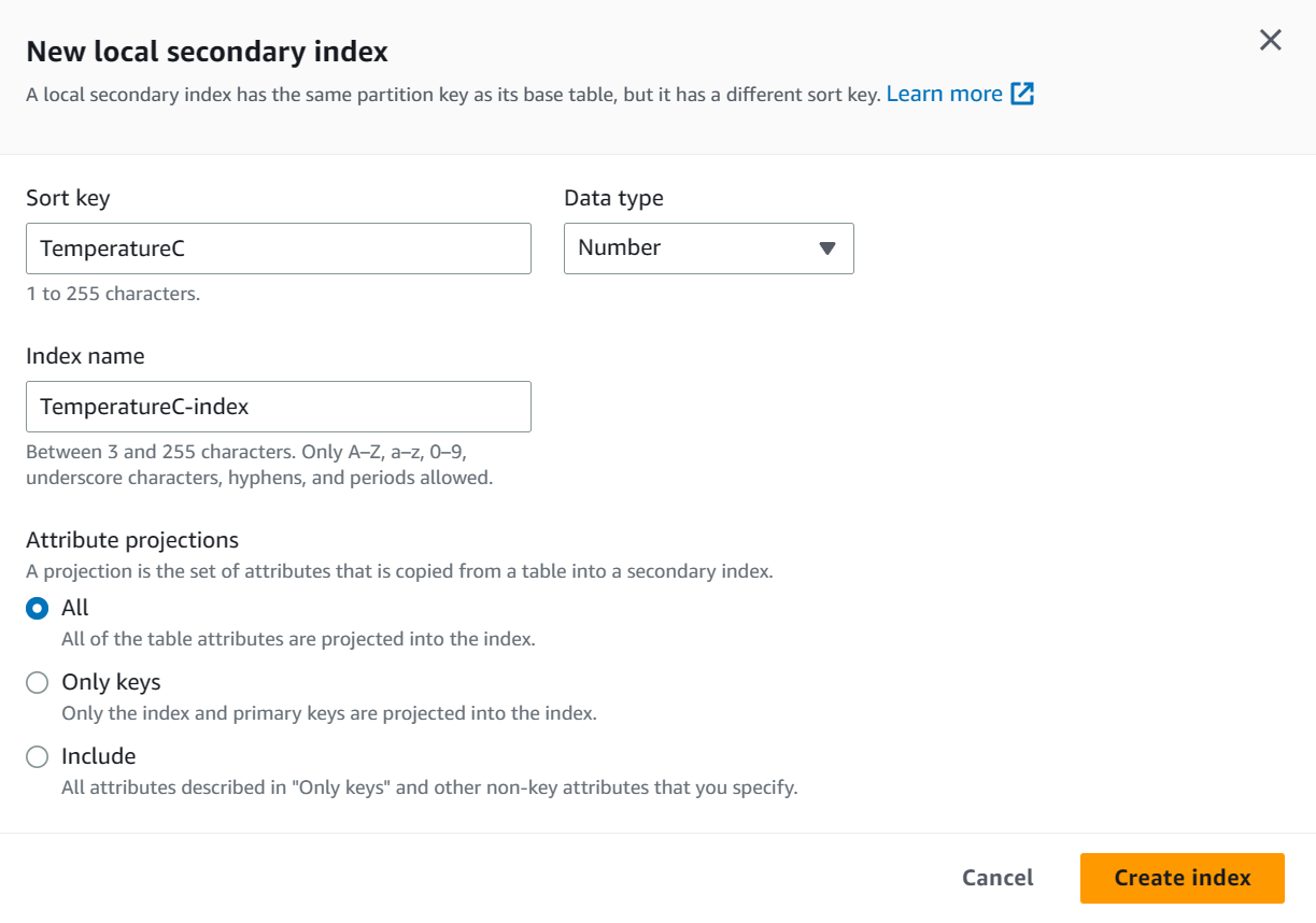 LSI creation dialog prompts for the Sort Key, the Index name and also the type of attributes to be projected to the Index.