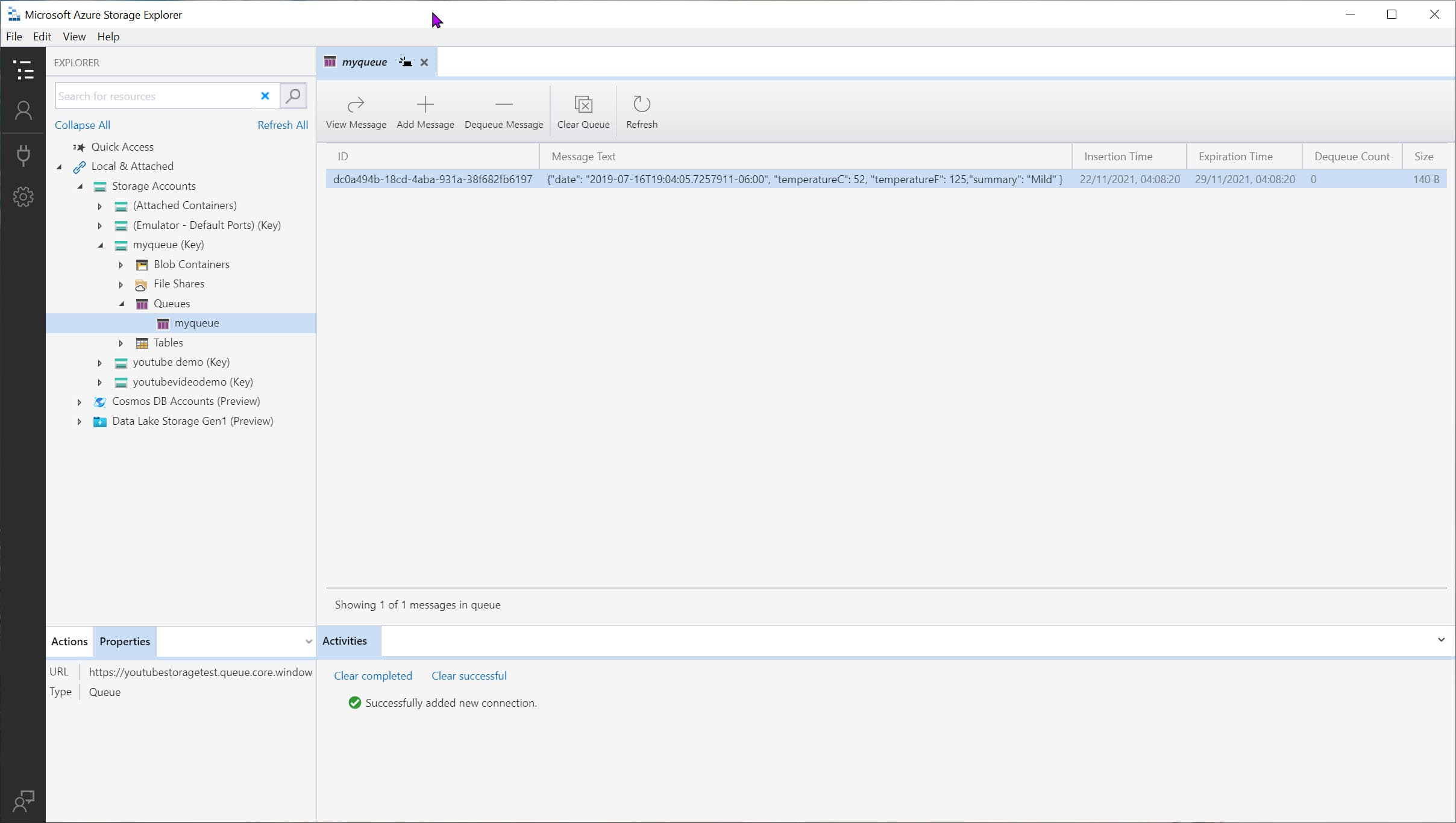 Azure Storage Explorer to explore Queue storage.
