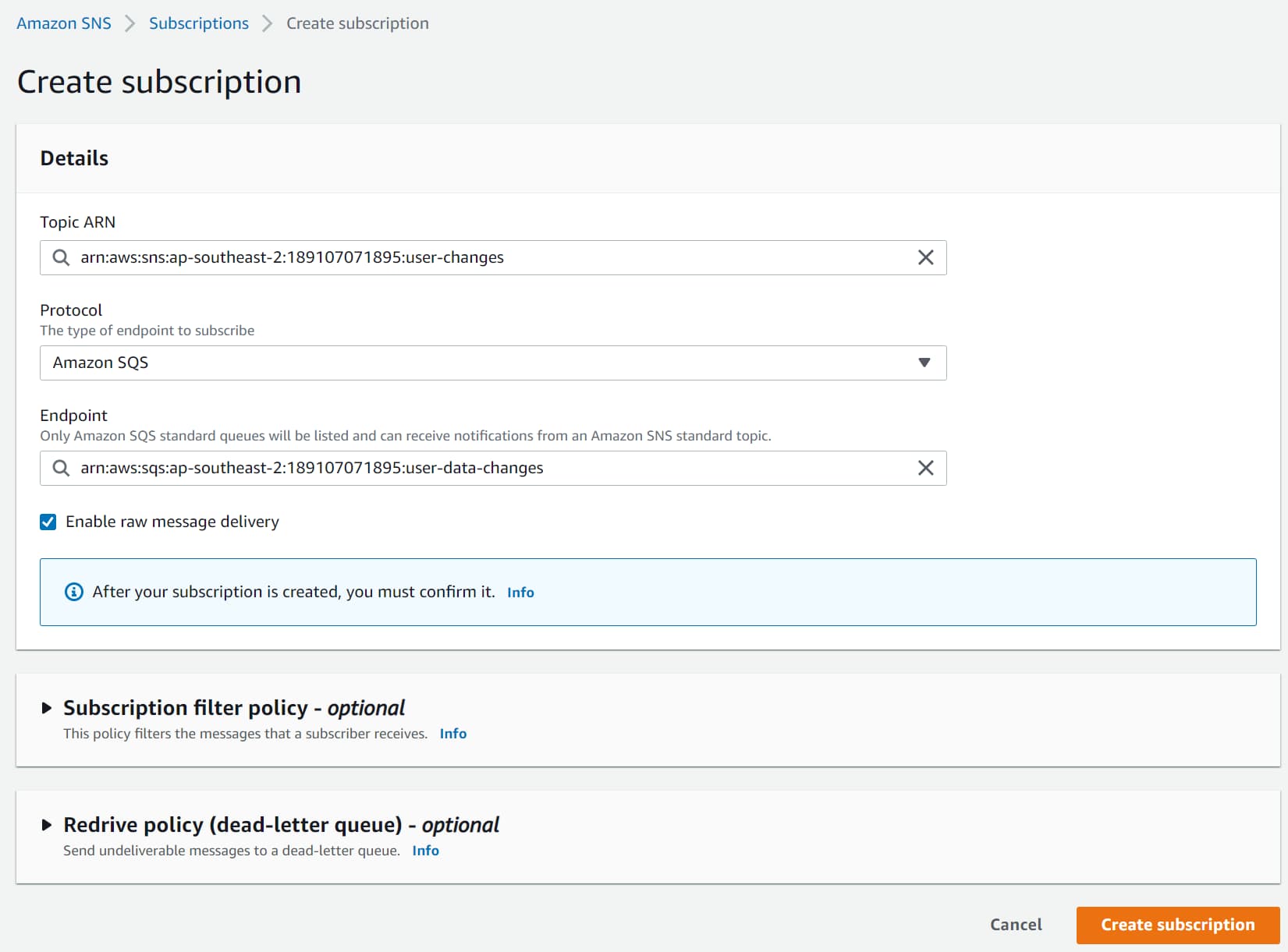 Add SQS as the protocol for the SNS Subscription and enter the ARN  details into the Queue. Make sure to enable raw message delivery if you want the message as it is delivered to the Queue.